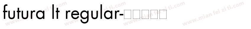 futura lt regular字体转换